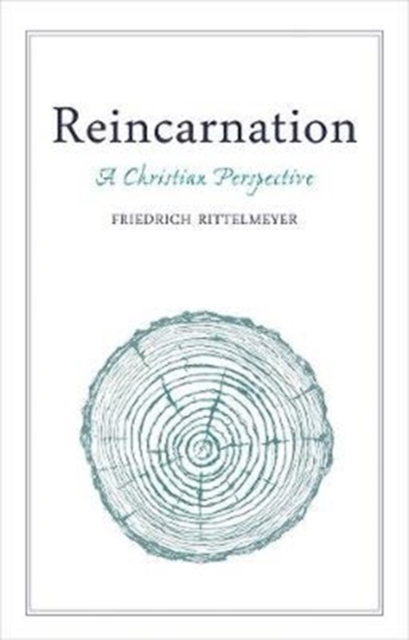 Reincarnation : A Christian Perspective, Paperback / softback Book