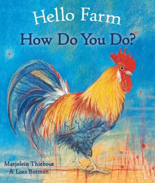 Hello Farm, How Do You Do?, Board book Book