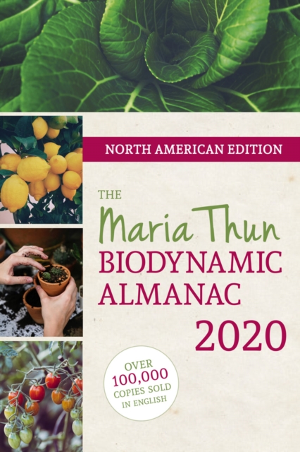 North American Maria Thun Biodynamic Almanac : 2020, Paperback / softback Book