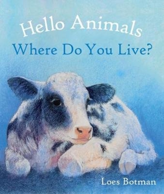 Hello Animals, Where Do You Live?, Board book Book
