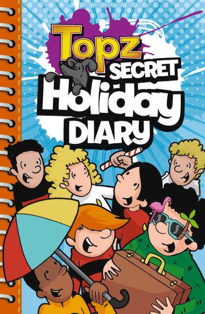 Topz Secret Holiday Diary, Paperback / softback Book