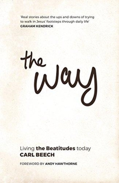 The Way : Living the Beatitudes Today, Paperback / softback Book