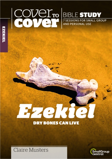Ezekiel : Dry Bones Can Live, Paperback / softback Book