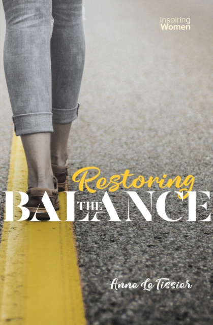 Restoring the Balance, Paperback / softback Book
