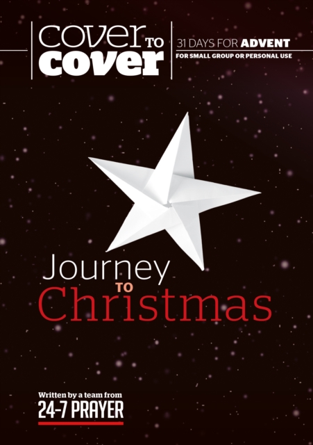Journey to Christmas : Cover to Cover Advent Study Guide, Paperback / softback Book