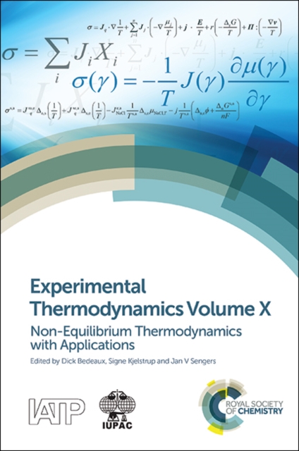 Experimental Thermodynamics Volume X : Non-equilibrium Thermodynamics with Applications, Hardback Book