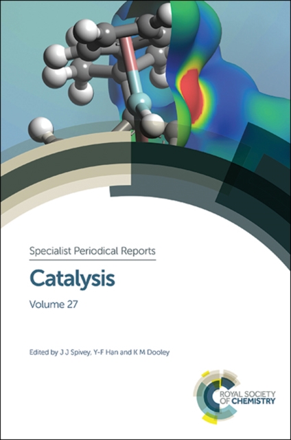 Catalysis : Volume 27, Hardback Book