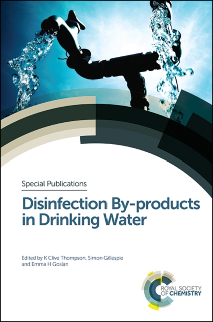 Disinfection By-products in Drinking Water, Hardback Book