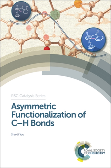 Asymmetric Functionalization of C-H Bonds, Hardback Book