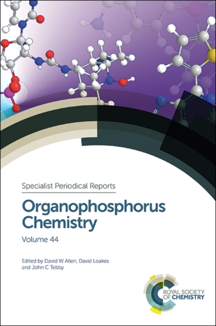 Organophosphorus Chemistry : Volume 44, Hardback Book