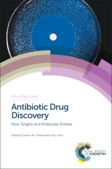 Antibiotic Drug Discovery : New Targets and Molecular Entities, Hardback Book
