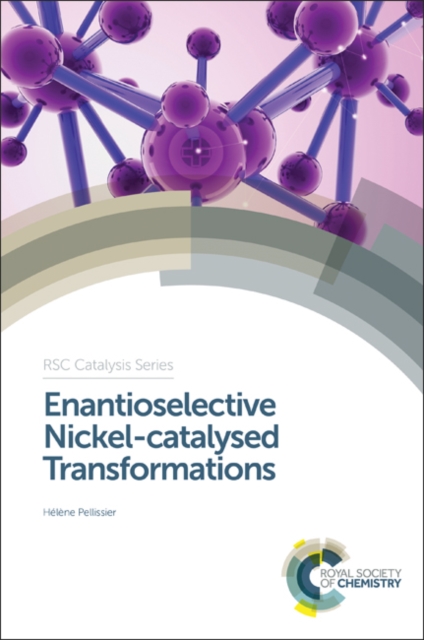 Enantioselective Nickel-catalysed Transformations, PDF eBook