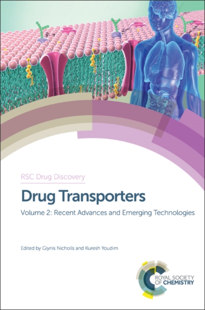 Drug Transporters : Volume 2: Recent Advances and Emerging Technologies, Hardback Book