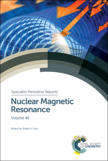 Nuclear Magnetic Resonance : Volume 46, Hardback Book