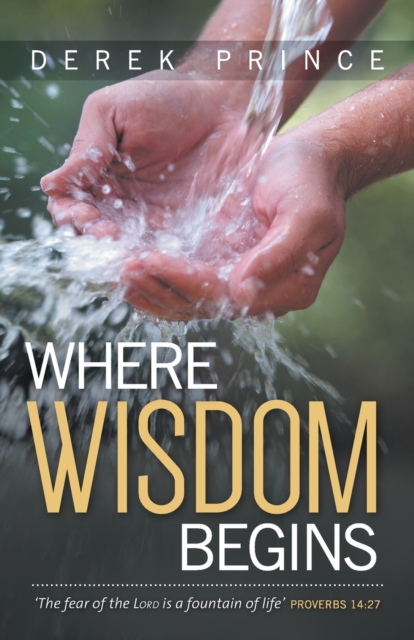 Where Wisdom Begins, Paperback / softback Book