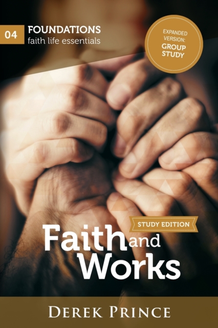 Faith and Works Study Edition, Paperback / softback Book