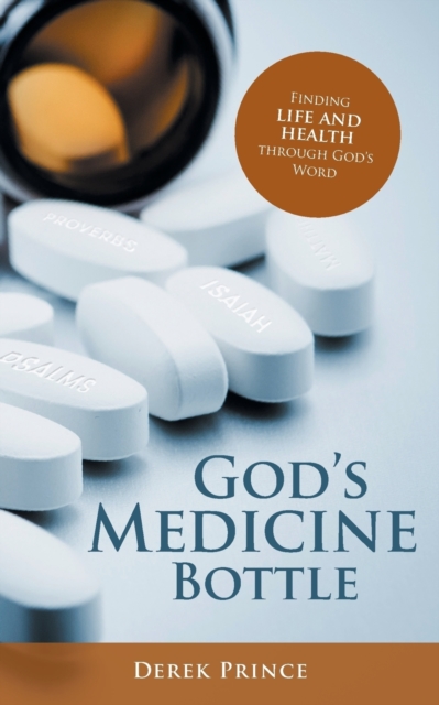 God’s Medicine Bottle, Paperback / softback Book