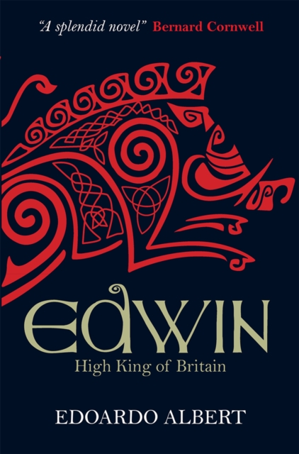 Edwin: High King of Britain, Paperback / softback Book
