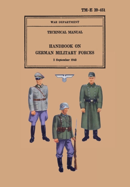 Handbook on German Military Forces 1943, Paperback / softback Book