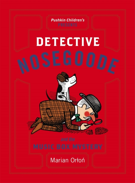 Detective Nosegoode and the Music Box Mystery, Paperback / softback Book
