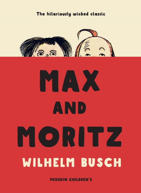 Max and Moritz, Paperback / softback Book