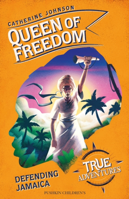 Queen of Freedom : Defending Jamaica, Paperback / softback Book