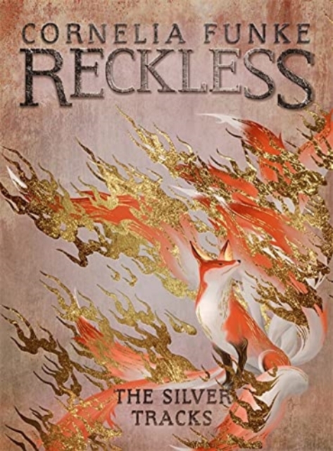 Reckless IV: The Silver Tracks, Hardback Book