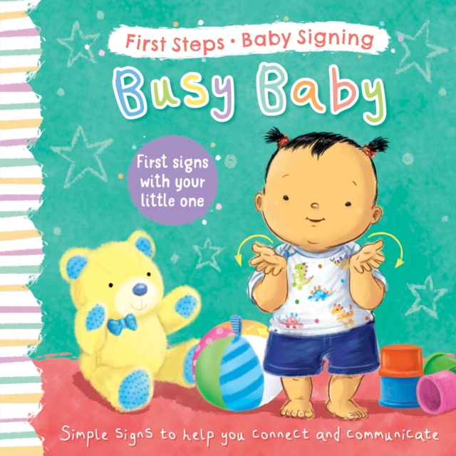Busy Baby : First Signs With Your Little One, Board book Book