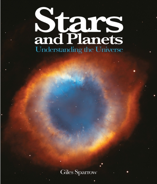Stars and Planets : Understanding the Universe, Paperback / softback Book