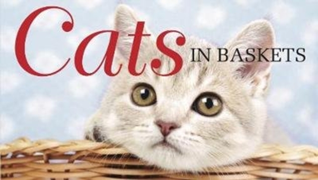 Cats in Baskets, Hardback Book