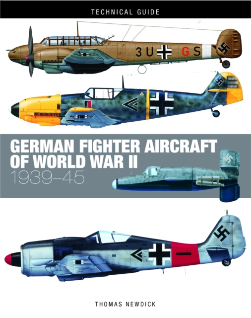German Fighter Aircraft of World War II, Hardback Book
