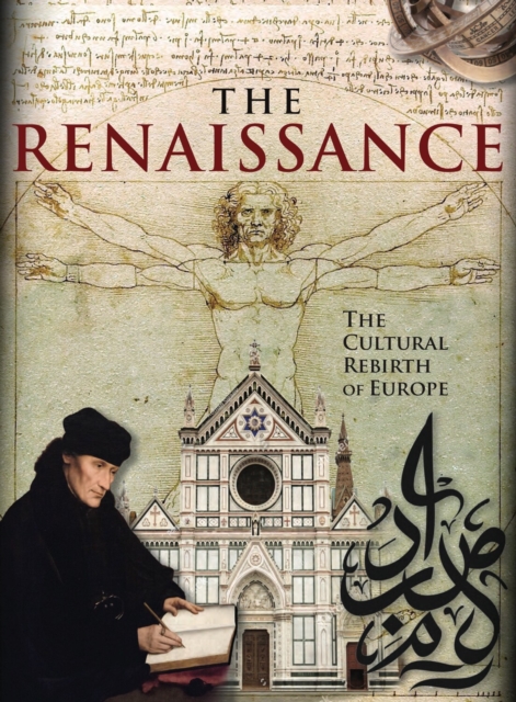The Renaissance : The Cultural Rebirth of Europe, EPUB eBook