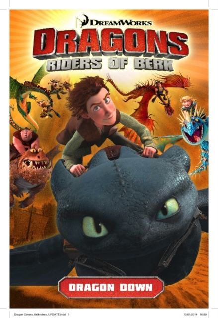 DreamWorks' Dragons : Dragon Down (How to Train Your Dragon TV) Volume 1, Paperback / softback Book