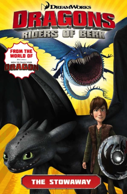 Dragons Riders of Berk: The Stowaway, Paperback / softback Book