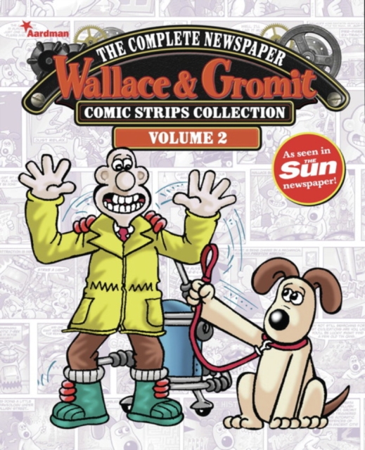 Wallace & Gromit: The Complete Newspaper Strips Collection Vol. 2, Hardback Book
