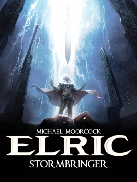 Michael Moorcock's Elric Vol. 2: Stormbringer, Hardback Book