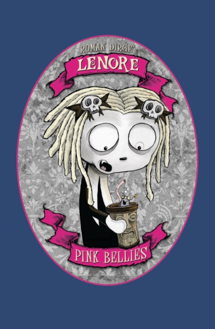 Lenore: Pink Bellies, Hardback Book