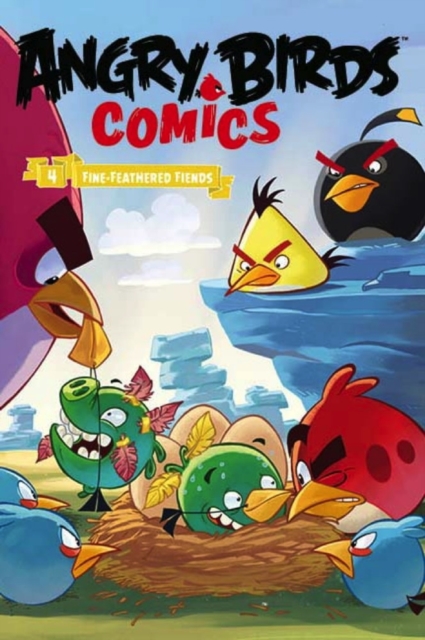 Angry Birds Comics : Fine Feathered Friends v.4, Paperback / softback Book