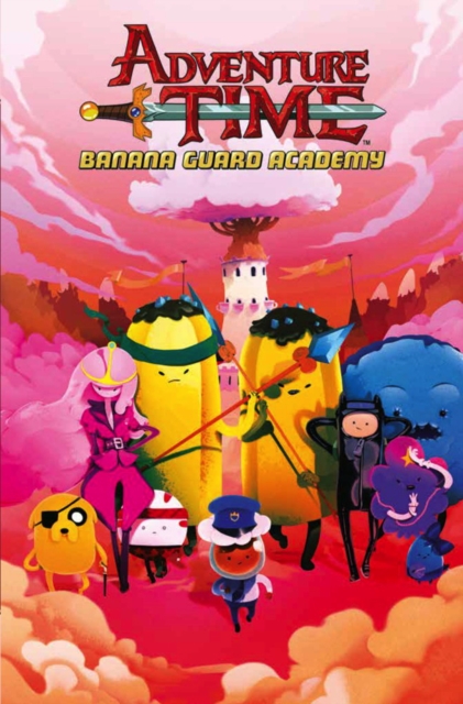 Adventure Time: Banana Guard Academy : Vol. 1, Paperback / softback Book