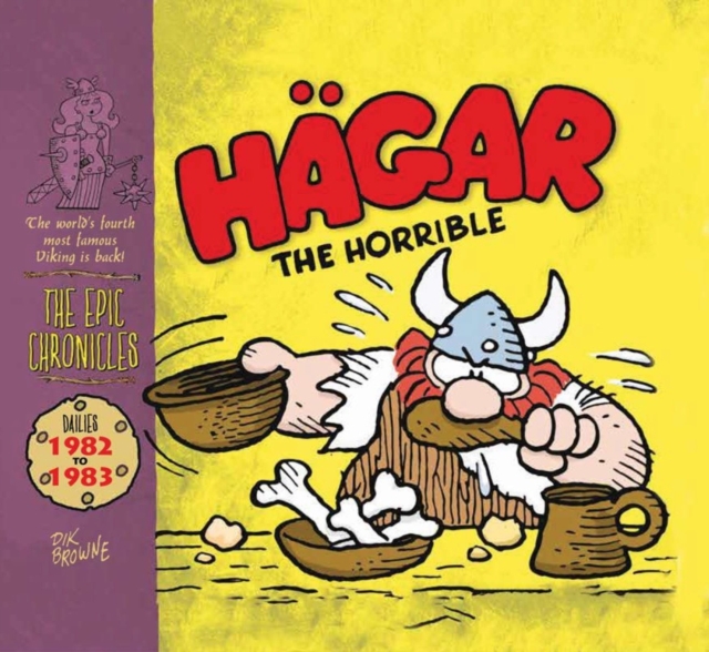 Hagar The Horrible: The Epic Chronicles: Dailies 1982-1983, Hardback Book