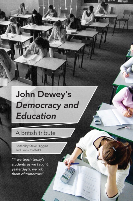 John Dewey's Democracy and Education : A British tribute, PDF eBook