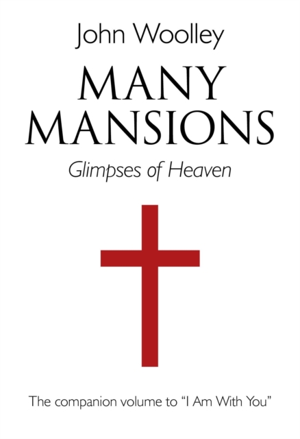 Many Mansions - A companion volume to I Am With You, Paperback / softback Book
