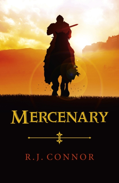 Mercenary : Longsword Saga Book 1, EPUB eBook