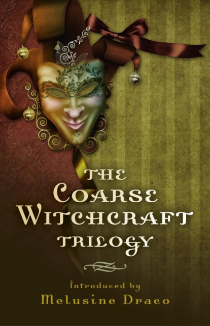 Coarse Witchcraft Trilogy, EPUB eBook