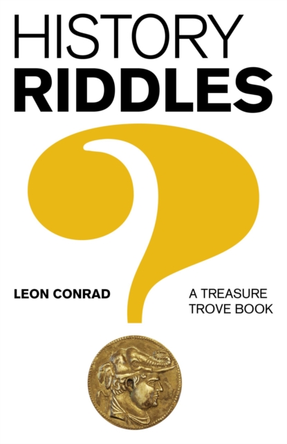 History Riddles : A Treasure Trove Book, EPUB eBook