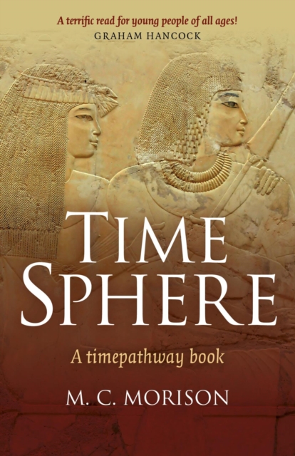 Time Sphere : A Timepathway Book, EPUB eBook