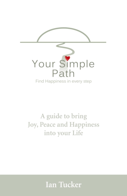 Your Simple Path : Find happiness in every step, EPUB eBook
