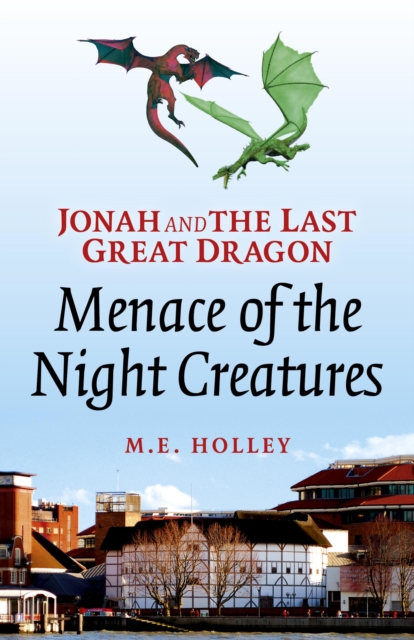 Jonah and the Last Great Dragon: Menace of the Night Creatures, Paperback / softback Book