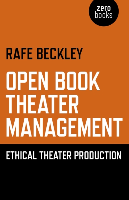 Open Book Theater Management : Ethical Theater Production, EPUB eBook
