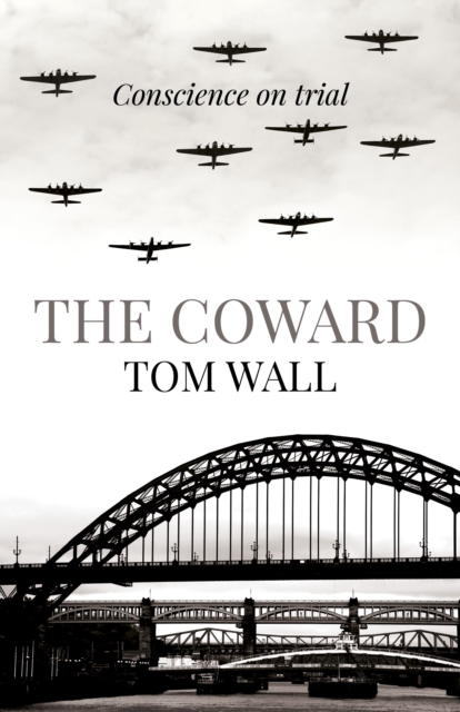 Coward, The - Conscience on trial, Paperback / softback Book